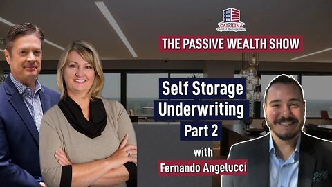 133 Self Storage Underwriting with Fernando Angelucci Part 2
