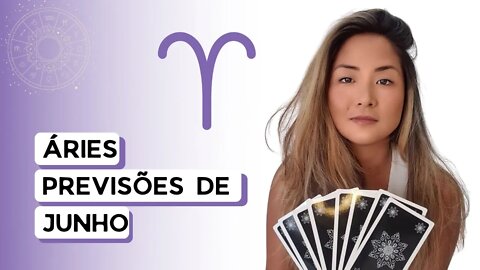 TAROT | PREVISÕES | SIGNO DE ÁRIES | JUNHO 2022