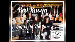 Red Ravyn with Lay It On The Line - #Twenty20 Podcast Ep 1