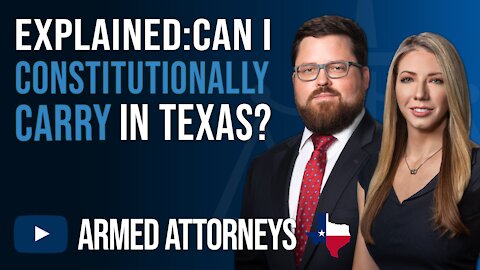 Can I Constitutionally Carry in Texas?