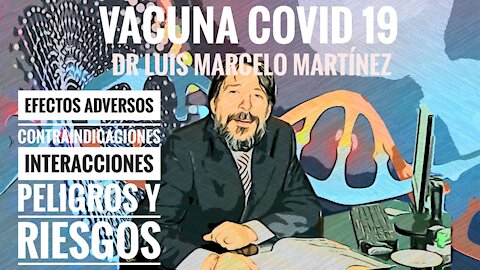 Vacuna Covid ponencia del Dr Luis Marcelo Martínez genetista