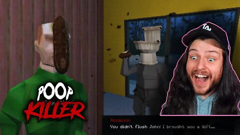 You don't flush...You die | Poop Killer