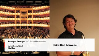 [TRUMPET EXCERPTS] Symphony No.4 (Gustav Mahler) - by Heinz Karl Schwebel (HQ Sound Reference)