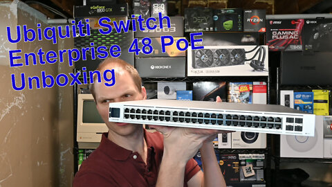 Ubiquiti Switch Enterprise 48 PoE - Unboxing