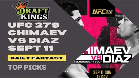 Dreams Top Picks for UFC 279 DFS Today Main Slate 9/11/2022 Daily Fantasy Sports Strategy DraftKings