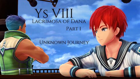Ys VIII Lacrimosa of Dana Part 1 - Unknown Journey