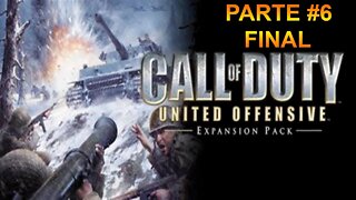 Call Of Duty: United Offensive - [Parte 6 - Final] - Legendado PT-BR - 60 Fps - 1440p