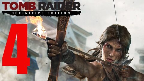 Tomb Raider: Definitive Edition - Part 4 - Roth & The Wolves