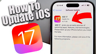 How To Install iOS 17 and Update the iPhone