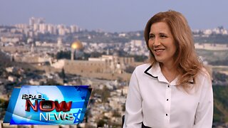 Israel Now News - 520 - Aliza Lavie