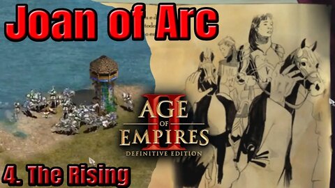 Age of Empires II - Joan of Arc - 4. The Rising