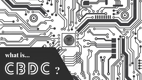 What is CBDC? (Central Bank Digital Currency)