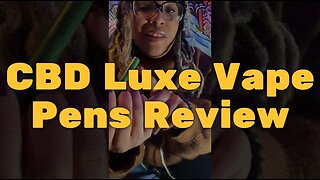 CBD Luxe Vape Pens Review – Gets You Through the Day