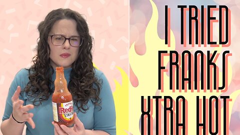 Spicing Up Snacks: Frank's RedHot Xtra Hot Edition