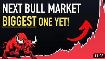 The Next Bull Run in Crypto... BIGGEST One Yet