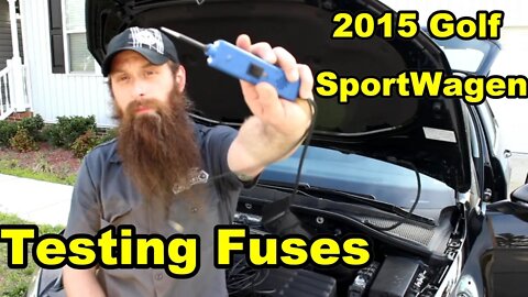 Testing Fuses ~ 2015 Golf SportWagen