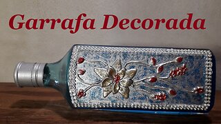 DIY - GARRAFA DECORADA - ARTESANATO EM GARRAFA DE VIDRO @lucibuzo ​