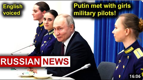 Putin's meeting with girls graduates of the military aviation school for pilots! Russia