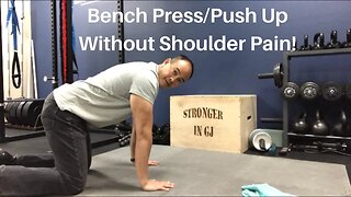 Bench Press/Push-Up Without Shoulder Pain! | Dr Wil & Dr K