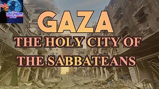 GAZA THE HOLY CITY OF THE SABBATEANS