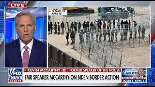 Kevin McCarthy: Biden's Damage To The Border Is Already Done