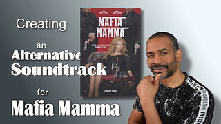 Mafia Mamma | Creating an Alternative Soundtrack