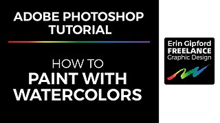 Watercolors | Adobe Photoshop Tutorial