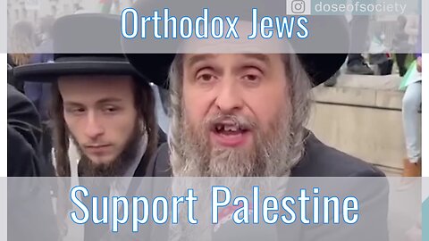 Orthodox Jews Stand up against Zionism