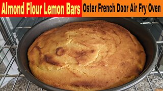 Almond Flour Lemon Bars, Oster French Door Air Fry Oven Recipe