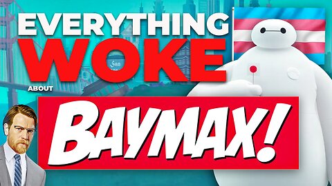 Everything Woke About Baymax | Disney+ | Big Hero 6