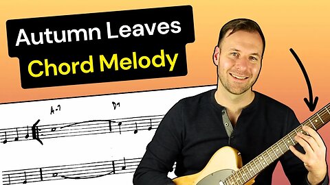 Autumn Leaves Chord Melody