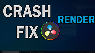 How To Prevent Davinci Resolve From Render Crashing