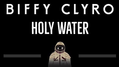 Biffy Clyro • Holy Water (CC) 🎤 [Karaoke] [Instrumental Lyrics]