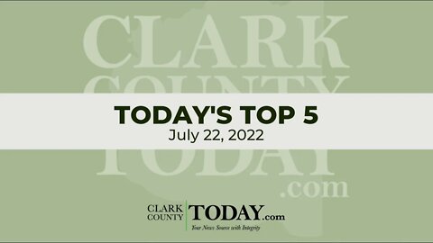 📰 Today's Top 5 • July 22, 2022