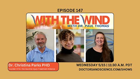 WITH THE WIND WITH DR. PAUL - SHOW 147