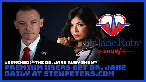 Launched: "The Dr. Jane Ruby Show", Premium Users Get Dr. Jane Daily at Stewpeters.com