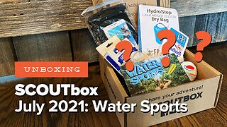 SCOUTbox July 2021 Unboxing (+ Discount Code!) - An Outdoors Subscription for Families