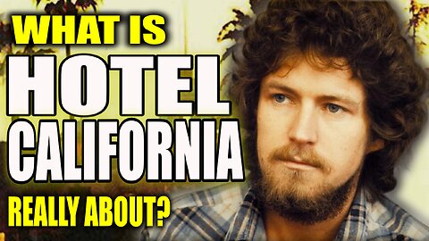 What "Hotel California" by Eagles is Really About
