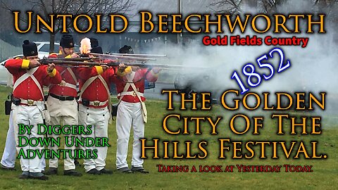 Untold Beechworth: The Golden City Of The Hills Festival