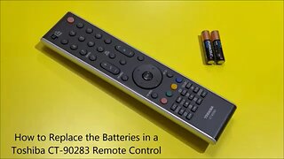 How to Replace the Batteries in a Toshiba CT 90283 Remote Control