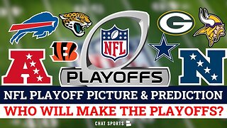 NFL Playoff Picture + Predictions Entering Week 17