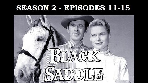 BLACK SADDLE Gunfighter Clay Culhane Turns to Being a Lawyer, Season 2, Eps 11-15 WESTERN TV SERIES