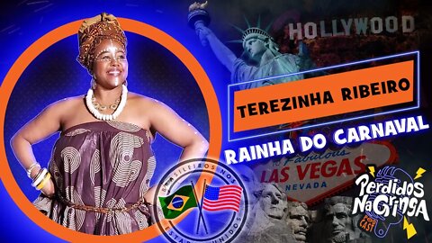 Terezinha Ribeiro - Rainha do Carnaval | 088 #Perdidospdc #carnaval