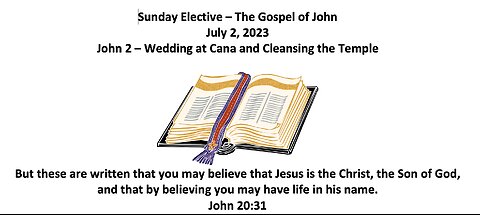 23-7-02 Sunday Elective- Gospel of John - Chap 2