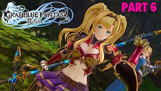 Granblue Fantasy: Relink 🔴 | Final Part Gameplay | 🔴 Come Enjoy This Game !!