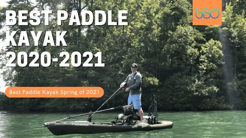 Best Paddle Kayaks (2020-2021)