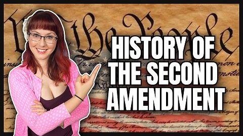 History of the Second Amendment