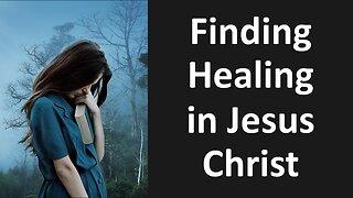 Finding Healing in Jesus - Mark 5, An Ongoing Issue Resolved, Abuse, Fear, Doubt, Sin, Depression