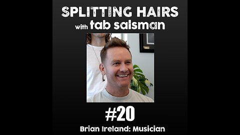 20 | Brian Ireland Gets a Haircut: From Something Corporate to Something Corporate