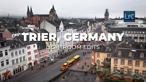 LIGHTROOM EDITS - TRIER, GERMANY